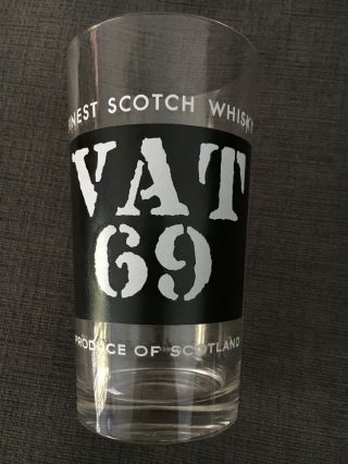Vat 69 Finest Scotch Whisky Whiskey Produce Of Scotland 5.  5” Tall Glass Euc