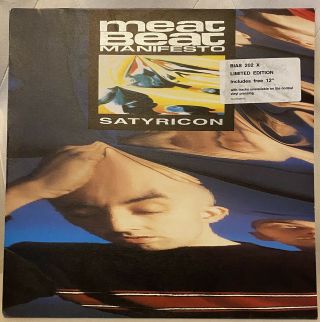 Meat Beat Manifesto - Satyricon,  Belgium 1992,  Limited Edition Lp,  12”