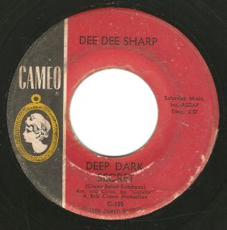 Northern Soul 45 Dee Dee Sharp " Deep Dark Secret " Cameo Listen
