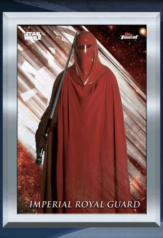 Topps Star Wars Card Trader Topps Finest Silver Gilded 2cc Imperial Royal Guard