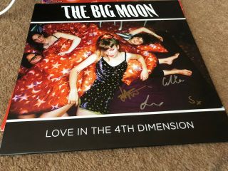 The Big Moon Vinyl Love In The 4th Dimension Fully Signed Record