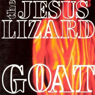 Jesus Lizard - Goat (deluxe) [vinyl]