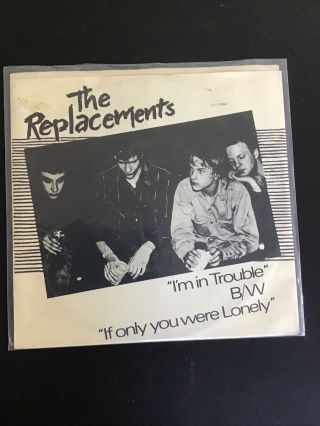 The Replacements I’m In Trouble Rare Twin Tone Punk Rock 7” 1981 Picture