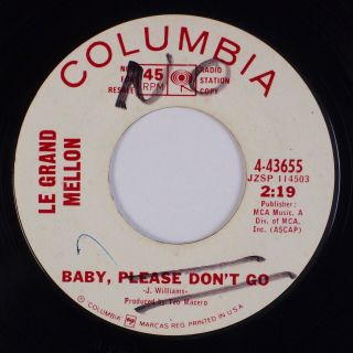 Le Grand Mellon: Baby Please Don’t Go Us Columbia Northern Soul Promo 45 Hear