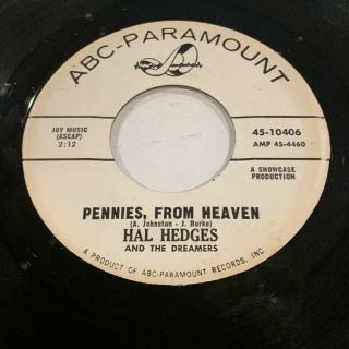 Oldies 45rpm Hal Hedges & Dreamers: On My Knees / Pennies From Heaven Near