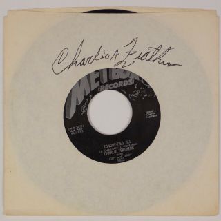 Charlie Feathers: Tongue - Tied Jill Meteor Rockabilly 45 Signed