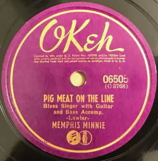 78 Rpm Memphis Minnie - Pig Meat On The Line/your Last Chance 1941 Okeh 6505 Blues