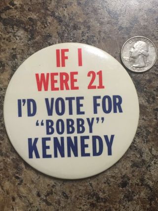 1968 Bobby Robert Kennedy Campaign Button Pinback Pin 3.  5” Rfk Presidential