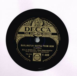Ella Shields Music Hall 10 " 78 - Burlington Bertie From Bow - The Army - Ex Cond