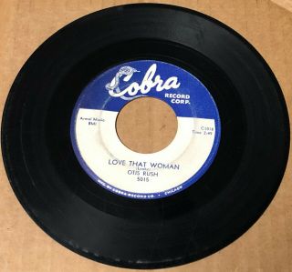 Otis Rush Little Walter Blues 45 Love That Woman / Jump Sister Bessie Cobra Hear