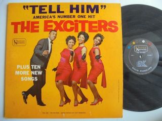 The Exciters Tell Him United Artists R&b Northern Soul Lp Hear