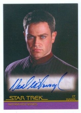 Neal Mcdonough " Lt Hawk Autograph Card A26 " Complete Star Trek Movies