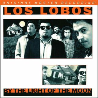 Los Lobos ‎– By The Light Of The Moon - Mfsl 1 - 360 Mobile Fidelity