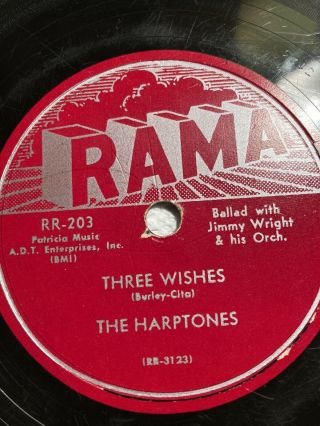 78 Rpm; Doo Wop The Harptones; That ' s The Way It Goes & Three Wishes ; Rama - 203 2