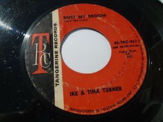 Northern Soul 7 " 45 = Ike & Tina Turner = Dust My Broom = Us Vg,