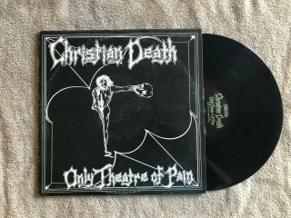 Christian Death Only Theatre Of Pain Vinyl,  Older Pressing,  Goth Rock