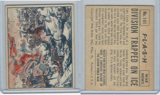 R165 Gum Inc,  War News Pictures,  1939,  141 Division Trapped On Ice (b)