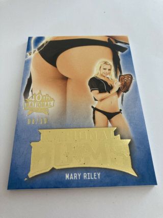 2019 Benchwarmer /10 40th National Gold Foil National Bums Mary Riley