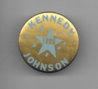 Kennedy Johnson Stars 1960 Pinback Button Pin