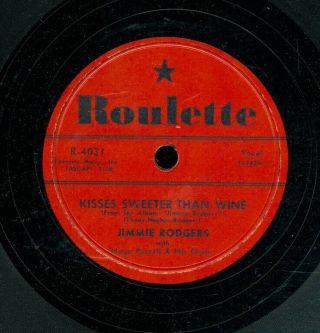 78tk - Rock And Roll - Roulette 4031 - Jimmie Rodgers (kisses Sweeter Than Wine)