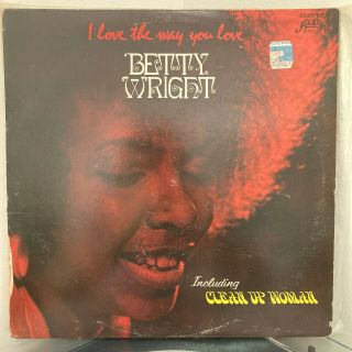 Betty Wright I Love The Way You Love Lp 1972 Alston Orig Us Press Strong Vg,