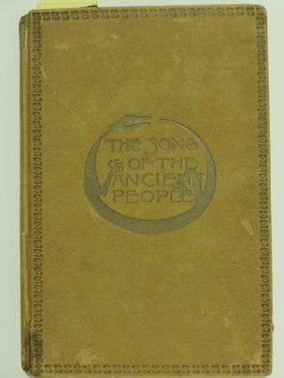 Signed 1893 1st Ed.  Song Of The Ancient People,  Hopi Zuni,  Edna Dean Proctor
