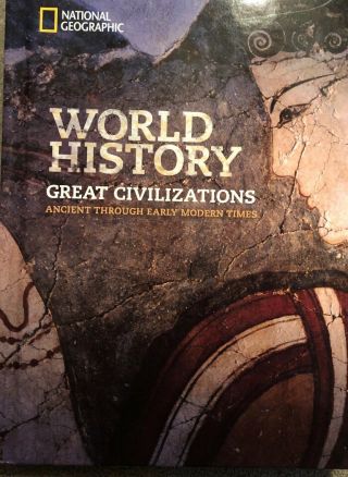 National Geographic World History: Great Civilizations: Ancient To Early Modern