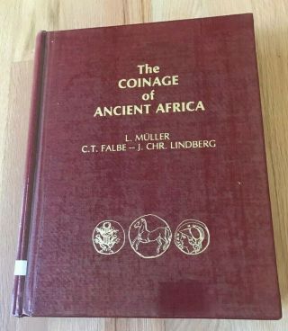 The Coinage Of Ancient Africa By L Muller,  Ct Falbe,  & Lindberg - Printed 1977