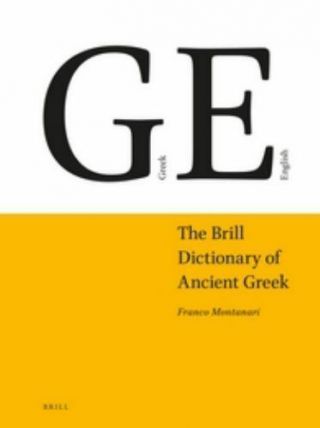 The Brill Dictionary Of Ancient Greek [english And Greek Edition]