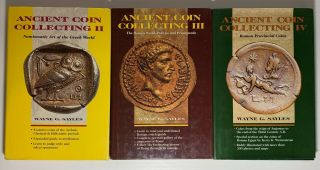 Wayne Sayles: Ancient Coin Collecting - Greek,  Roman,  Byzantine.  3 Volumes 2