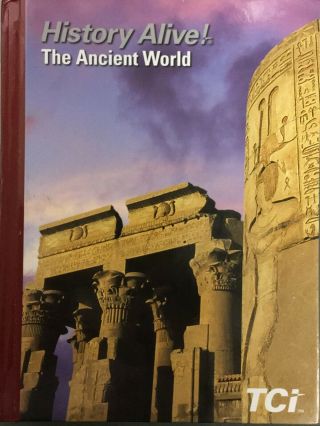 History Alive The Ancient World Tci Student Edition Textbook
