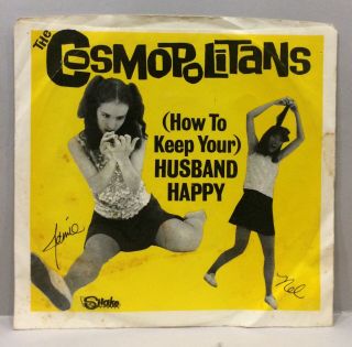 The Cosmopolitans (how To Keep Your) Husband Happy Vinyl Single