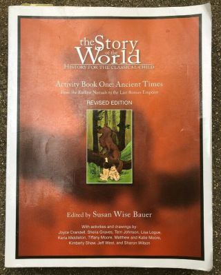 Volume 1,  Story Of The World Ancient Times - Workbook,  Activity,  And Text Book