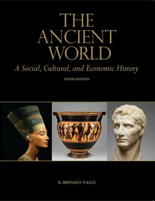 Ancient World,  9/e By D.  Brendan Nagle