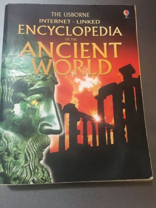 The Usborne Internet Linked Encyclopedia Of The Ancient World