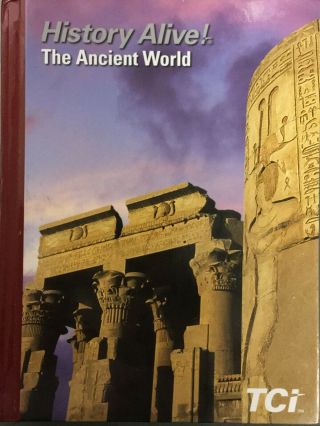 History Alive Ancient World - 2017 Edition By Tci - Hardcover