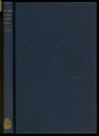 Harry E.  Burton / The Discovery Of The Ancient World 1st Edition 1932