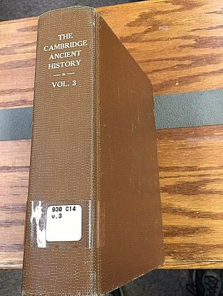 The Cambridge Ancient History Vol.  Iii Bury,  Cook & Adcock 1929