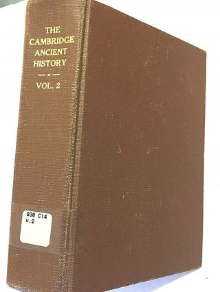 The Cambridge Ancient History Vol.  Ii Bury,  Cook & Adcock 1940