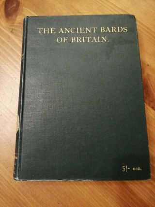 The Ancient Bards Of Britain By D Delta Evans 1906