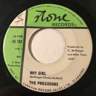 Northern Soul The Precisions Why Girl Stone 45 Very Rare Canadian Pressing