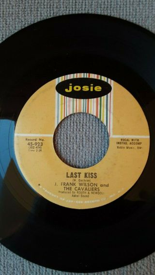 J.  Frank Wilson And The Cavaliers 45 Rpm - Last Kiss / That 