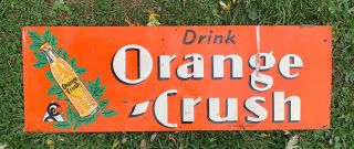 Vtg 1937 Orange Crush Tin Metal Embossed Soda Pop Sign 39”x13” Ex,  Rare