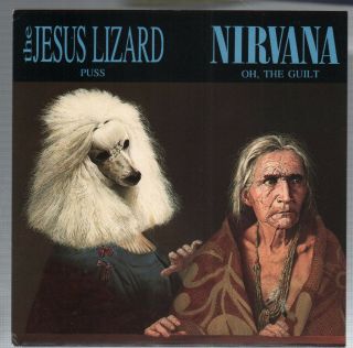 Nirvana/jesus Lizard Oh The Guilt/puss 7 " Vinyl Limited Edition Blue Vinyl Spl