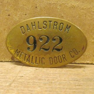 Vtg Dahlstrom Metallic Door Co Brass Employee Badge,  Jamestown Ny