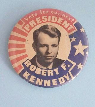 Robert F.  Kennedy Rfk 1968 Campaign Pin Button Political 3.  5 "