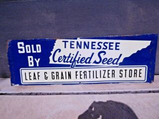 Vintage Tennessee Certified Seed Leaf & Fertilizer Store Metal Tin Sign