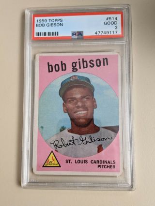 1959 Topps Bob Gibson Rookie Card 514 Psa 2 - Well Centered