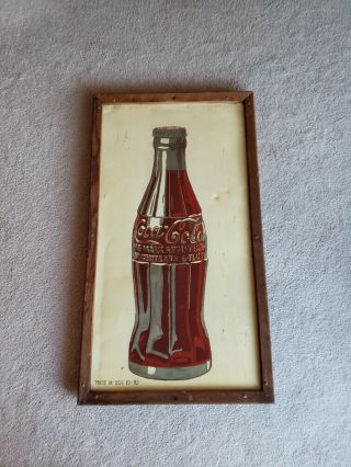 Rare Vintage Coca Cola Upright Bottle Metal Sign Dated 10 - 42