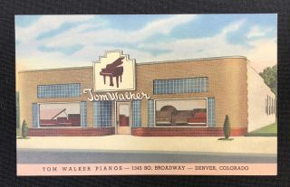 Vintage Linen Advertising Tom Walker Pianos Postcard Denver Colorado Curt Teich